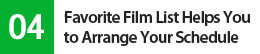 04 Favorite Film List Helps You to Arrange Your Schedule