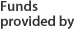 Funds provided by